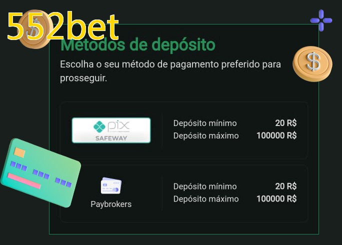 O cassino 552betbet oferece uma grande variedade de métodos de pagamento